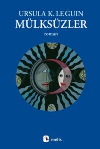 Mülksüzler - Ursula K. Leguin